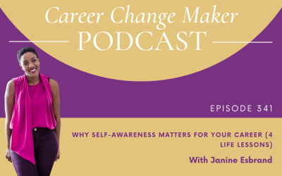 341 I Why Self-Awareness Matters for Your Career (4 Life Lessons)